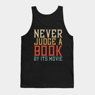 Never judge a book by its movie Tank Top